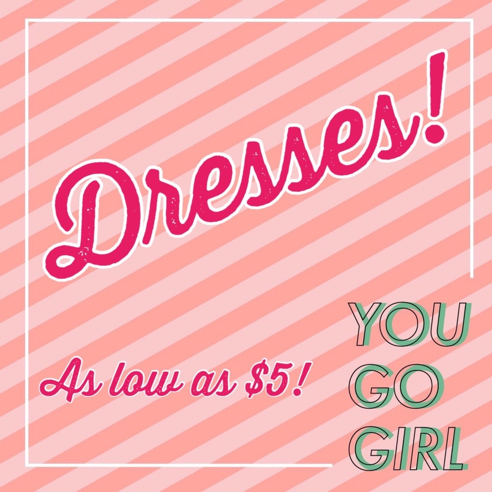 Dresses!